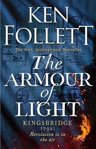 The Armour of Light: Ken Follett (The Kingsbridge Novels, 5) von Macmillan